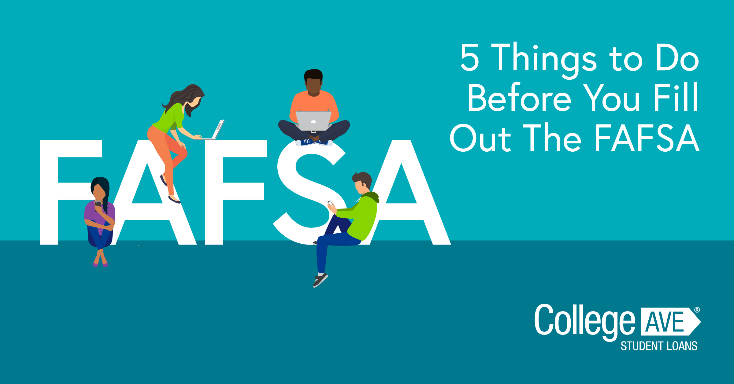 5 Things To Do To Prepare For The Fafsa College Ave 5 Things To Do To Prepare For The Fafsa College Ave